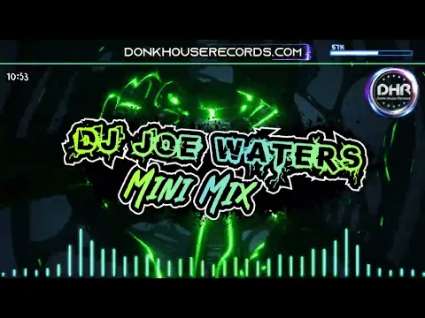 Download MP3 Dj Joe Waters - Mini Mix - DHR