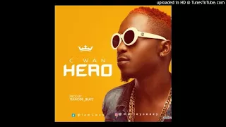 c wan hero prod tmode beatz official audio 2017 