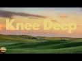 Zac Brown Band - Knee Deep (feat. Jimmy Buffett) (Lyrics)