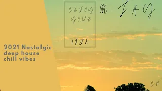 2021 nostalgic deep house djmmjay no vocals