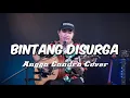 Download Lagu Bintang Disurga - Cover Angga Candra ( Lirik )