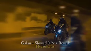 galau five minutes slowed 0 9 reverb lirik
