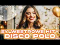 Lagu 🎉 Największe Hity Disco Polo Styczeń 2025 🎶 Składanka Sylwester 2024/2025 🥂 Muzyka na Sylwestra🪩