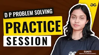 Dynamic Programming Problem Solving Practice Problem Get Interview Ready GeeksforGeeks Practice