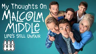 my thoughts on malcolm in the middle lifes still unfair