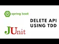 Spring Boot Testing with JUnit - DELETE API Using TDD