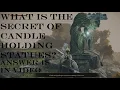 What is the secret of candle holding statues - Elden Ring
