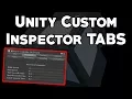Unity Editor Scripting Custom Inspector Tabs