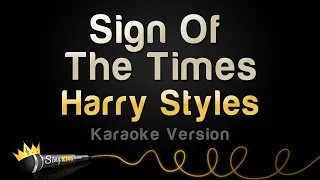 Harry Styles - Sign Of The Times (Karaoke Version)