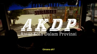 AKDP Antar Kota Dalam Provinsi - TRAILER 2017