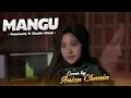 Download Lagu MANGU - Fourtwnty ft Charita Utami | COVER BY ANISA CHANIA