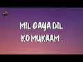 Tu Mila (Lyrics)