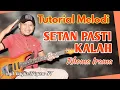Lagu Tutorial Melodi SETAN PASTI KALAH Original Rhoma Irama