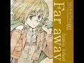 Download Lagu 【Attack on Titan Character song】Armin - Far Away (with English sub)