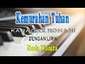 KEMURAHAN TUHAN [KARAOKE] STANDARD VOCAL WANITA G=DO