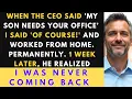 Lagu Toen de CEO mijn kantoor aan zijn zoon gaf, nam ik alles mee | Bedrijfswraak.