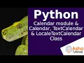 Python Calendar module Calendar TextCalendar and LocaleTextCalendar class