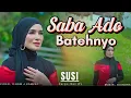 Download Lagu SUSI - SABA ADO BATEHNYO | Lagu Minang Terbaru 2025 Pop Minang Viral \u0026 Lagu Padang Bikin Baper