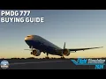 Which PMDG 777 Should You Buy