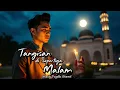 Download Lagu Tangisan di Sepertiga Malam – Lagu Slow Rock Religi Melayu Paling Syahdu