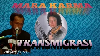 TRANSMIGRASI MARA KARMA Karaoke Tanpa Vokal@DEDIROSADI