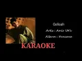 Download Lagu KARAOKE ||AMIR UK'S ||GELISAH