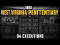 The Rise and Ruin of the West Virginia Penitentiary 94 Executions and the Sugar Shack