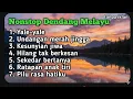 Nonstop Dendang Melayu Terbaru 2025 – Lagu Sedih \u0026 Galau Paling Mengena | Tanpa Iklan