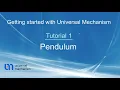 Getting started with UM Tutorial 1 Pendulum