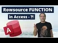 Rowsource FUNCTION in Microsoft Access
