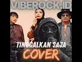 Download Lagu Tinggalkan Saja - Kotak (Nu Metal Cover Version)