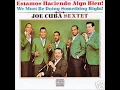Bochinchosa - JOE CUBA SEXTET