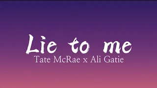 Download Lie to me - Tate McRae x Ali Gatie MP3