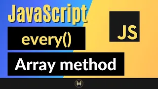 JavaScript Every Method Complete JS Array Methods Series