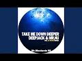 Download Lagu Take Me Down Deeper