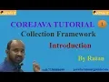 Corejava Tutorial Collection Framework -1 Introduction BY Ratan Sir