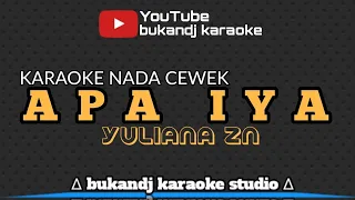 Download APA IYA KARAOKE - YULIANA ZN | TARLING LIRIK TANPA VOKAL 2023 MP3