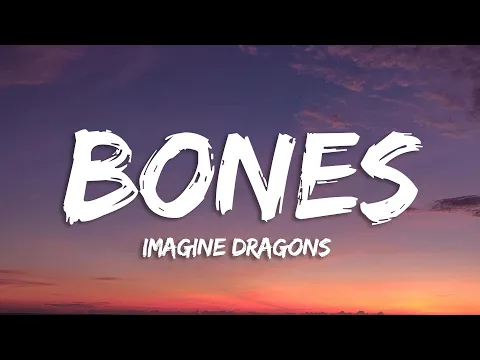 Download MP3 Imagine Dragons - Bones (Lyrics)