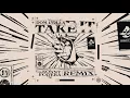 Dom Dolla, Sonny Fodera - Take It (Sonny Fodera Remix) (Official Audio)