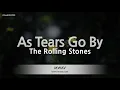 Lagu The Rolling Stones – As Tears Go By (Melody) (Karaoke Version)