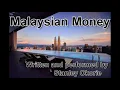 Malaysian Money - Stanley Okorie