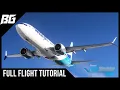 Beginner Friendly iFly B737 Max Full Flight Tutorial MSFS