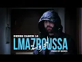 Didine Canon 16 - LMA7ROUSSA | المحروسة (Prod By Bor3i)