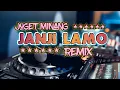 Download Lagu Joget minang janji lamo remix terbaru ★ Minang remix terbaru ★