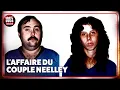 Lagu Un couple addict aux crimes, l'affaire Neelley