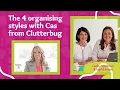 The 4 organising styles with Cassandra Aarssen from Clutterbug E252