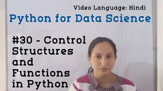 - Control Structures and Functions in Python Python Tutorial for Data Science