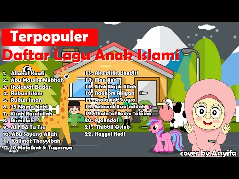 Download MP3 Lagu Anak Islami - Sholawat Badar, Allahul Kaafi, Alif ba ta tsa, 25 nabi, rukun Islam, dan lainya