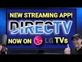 UPDATE DirecTV APP NEW On LG Smart TVs