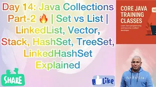 Day 14 Java Collections Part-2 LinkedList Stack HashSet TreeSet Iterator Explained